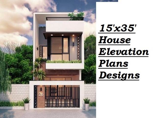 15x35 house elevation plans designs